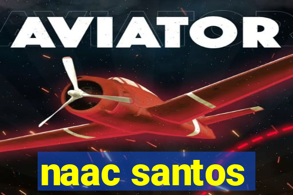 naac santos